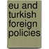 Eu and Turkish Foreign Policies