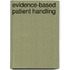 Evidence-Based Patient Handling