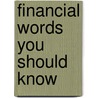 Financial Words You Should Know door P.T. Shank