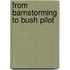 From Barnstorming to Bush Pilot