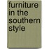 Furniture in the Southern Style