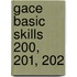 Gace Basic Skills 200, 201, 202