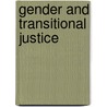 Gender and Transitional Justice door Harris Rimmer Susan