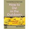 How to Die in the Outdoors, 2Nd door Buck Tilton