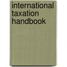 International Taxation Handbook door Greg N. Gregoriou
