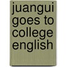 Juangui Goes to College English by Patricia McCausland-Gallo