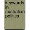 Keywords in Australian Politics by Rodney Smith