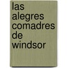 Las Alegres Comadres De Windsor by Shakespeare William Shakespeare