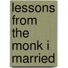 Lessons from the Monk I Married door Katherine Jenkins