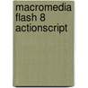 Macromedia Flash 8 Actionscript door Jobe Makar