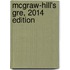 Mcgraw-hill's Gre, 2014 Edition