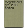 Mcgraw-Hill's Gre, 2013 Edition door Steven Dulan