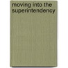 Moving Into the Superintendency door Thomas Kersten