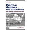 Political Agendas For Education by Joel Spring