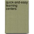 Quick-And-Easy Learning Centers