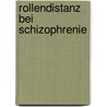 Rollendistanz Bei Schizophrenie door Monique Zimmermann-Stenzel