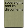 Sovereignty and Its Discontents by William Rasch