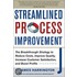 Streamlined Process Improvement