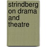 Strindberg on Drama and Theatre door E. Törnqvist