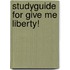 Studyguide for Give Me Liberty!