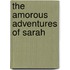 The Amorous Adventures of Sarah