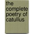 The Complete Poetry of Catullus