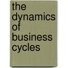 The Dynamics of Business Cycles door Jan Tinbergen
