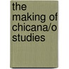 The Making of Chicana/O Studies by Prof. Rodolfo Acu�a