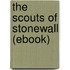 The Scouts of Stonewall (Ebook)