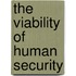 The Viability of Human Security