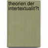 Theorien Der Intertextualit�T door Michelle Becker