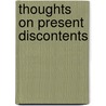 Thoughts on Present Discontents door Edmund R. Burke