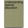 Understanding Special Education door Cynthia M. Stowe