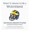 What It Means to Be a Wolverine door Art Reneger