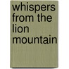 Whispers from the Lion Mountain door Jimmy B. Smith