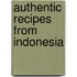 Authentic Recipes from Indonesia