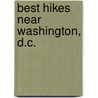Best Hikes Near Washington, D.C. door Mary Burnham