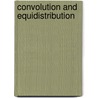 Convolution and Equidistribution door Nicholas M. Katz