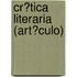 Cr�Tica Literaria (Art�Culo)