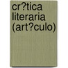 Cr�Tica Literaria (Art�Culo) door Gustavo Adolfo Becquer