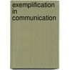 Exemplification in Communication door Hans-Bernd Brosius
