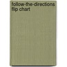 Follow-The-Directions Flip Chart door Pamela Chanko