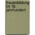 Frauenbildung Im 18. Jahrhundert
