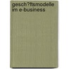 Gesch�Ftsmodelle Im E-Business by Jana Wardag