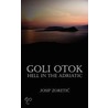 Goli Otok - Hell in the Adriatic door Josip Zoretic
