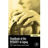 Handbook of the Biology of Aging door Edward J. Masoro
