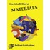 How to Be Brilliant at Materials