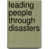 Leading People Through Disasters