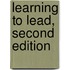 Learning to Lead, Second Edition
