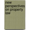 New Perspectives on Property Law door Alistair Hudson